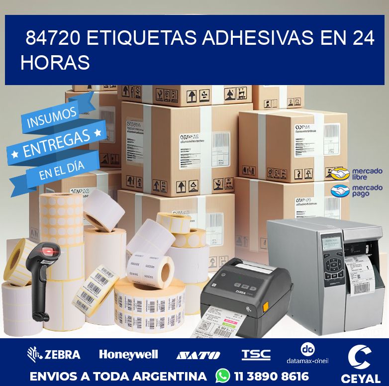 84720 ETIQUETAS ADHESIVAS EN 24 HORAS