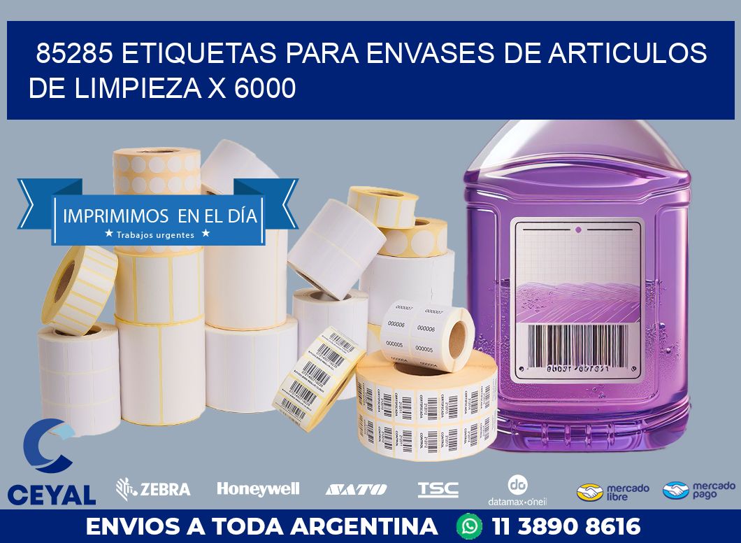 85285 ETIQUETAS PARA ENVASES DE ARTICULOS DE LIMPIEZA X 6000
