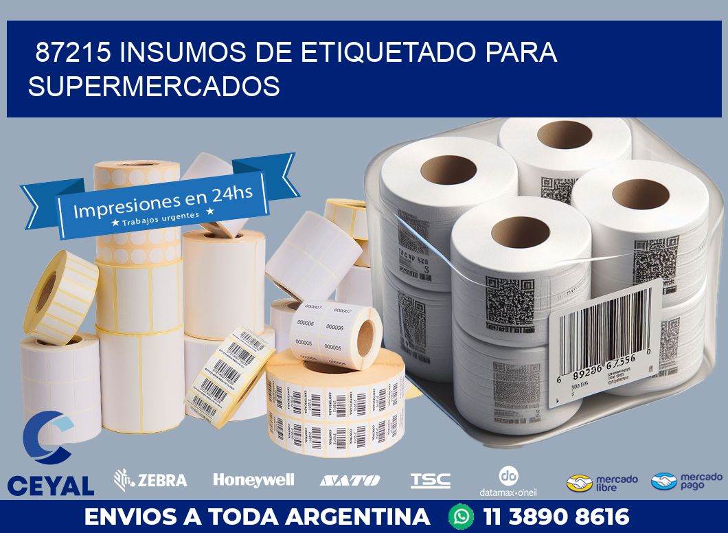 87215 INSUMOS DE ETIQUETADO PARA SUPERMERCADOS