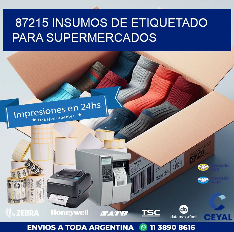 87215 INSUMOS DE ETIQUETADO PARA SUPERMERCADOS