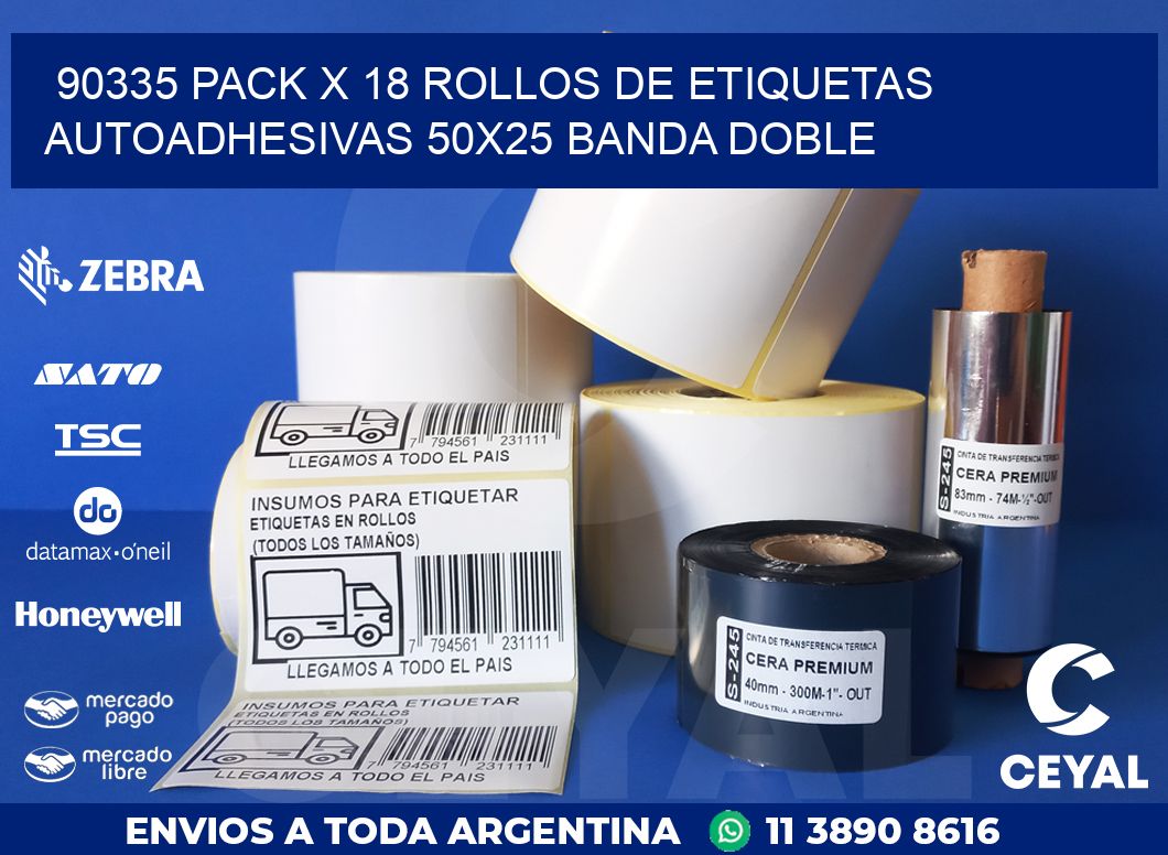 90335 PACK X 18 ROLLOS DE ETIQUETAS AUTOADHESIVAS 50X25 BANDA DOBLE