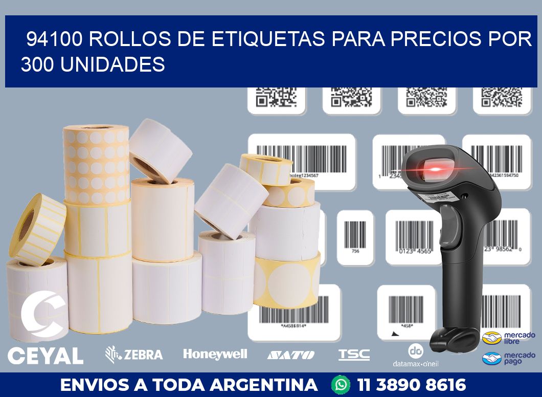 94100 ROLLOS DE ETIQUETAS PARA PRECIOS POR 300 UNIDADES