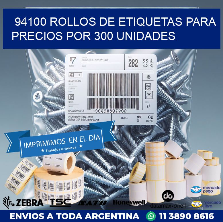 94100 ROLLOS DE ETIQUETAS PARA PRECIOS POR 300 UNIDADES