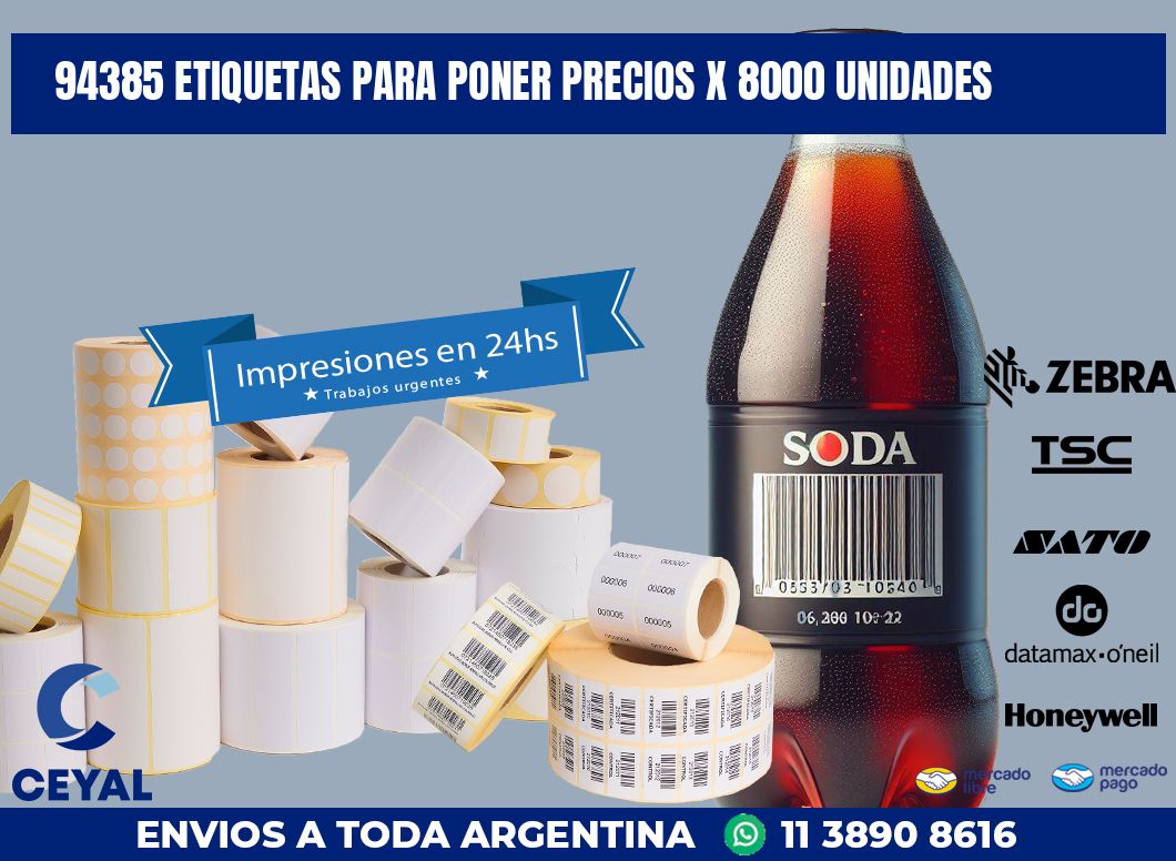 94385 ETIQUETAS PARA PONER PRECIOS X 8000 UNIDADES