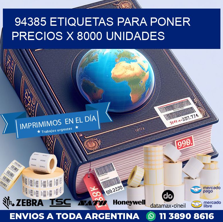 94385 ETIQUETAS PARA PONER PRECIOS X 8000 UNIDADES