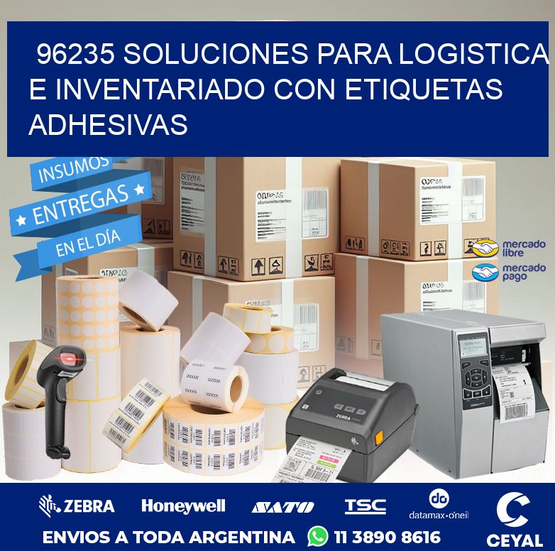 96235 SOLUCIONES PARA LOGISTICA E INVENTARIADO CON ETIQUETAS ADHESIVAS