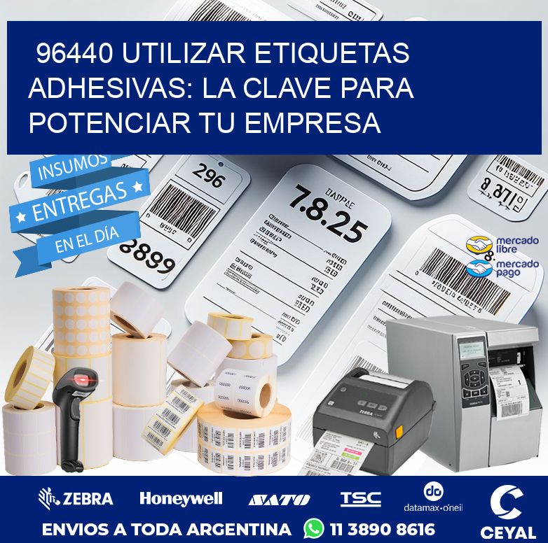 96440 UTILIZAR ETIQUETAS ADHESIVAS: LA CLAVE PARA POTENCIAR TU EMPRESA