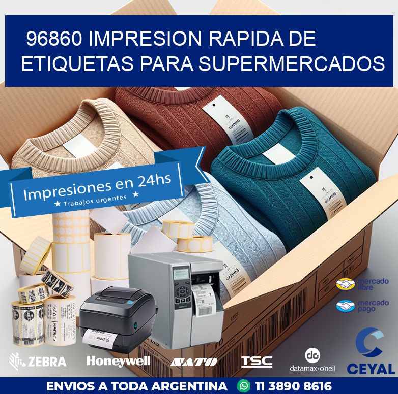 96860 IMPRESION RAPIDA DE ETIQUETAS PARA SUPERMERCADOS