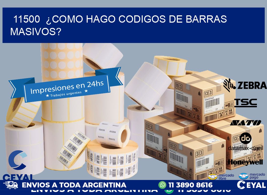 11500  ¿COMO HAGO CODIGOS DE BARRAS MASIVOS?