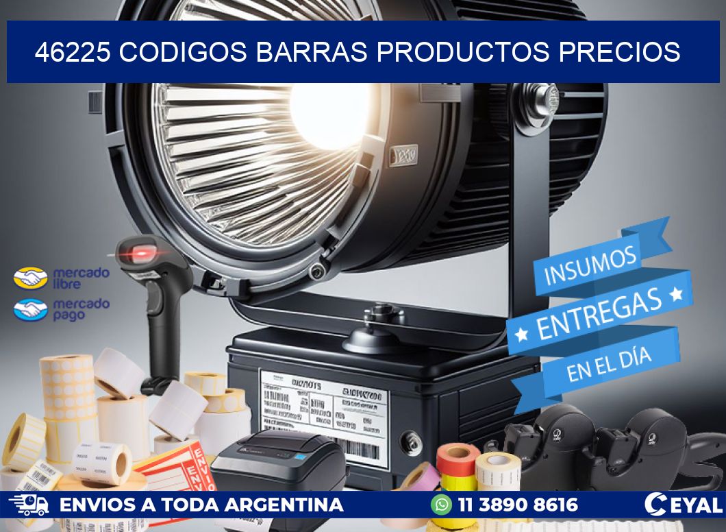 46225 CODIGOS BARRAS PRODUCTOS PRECIOS