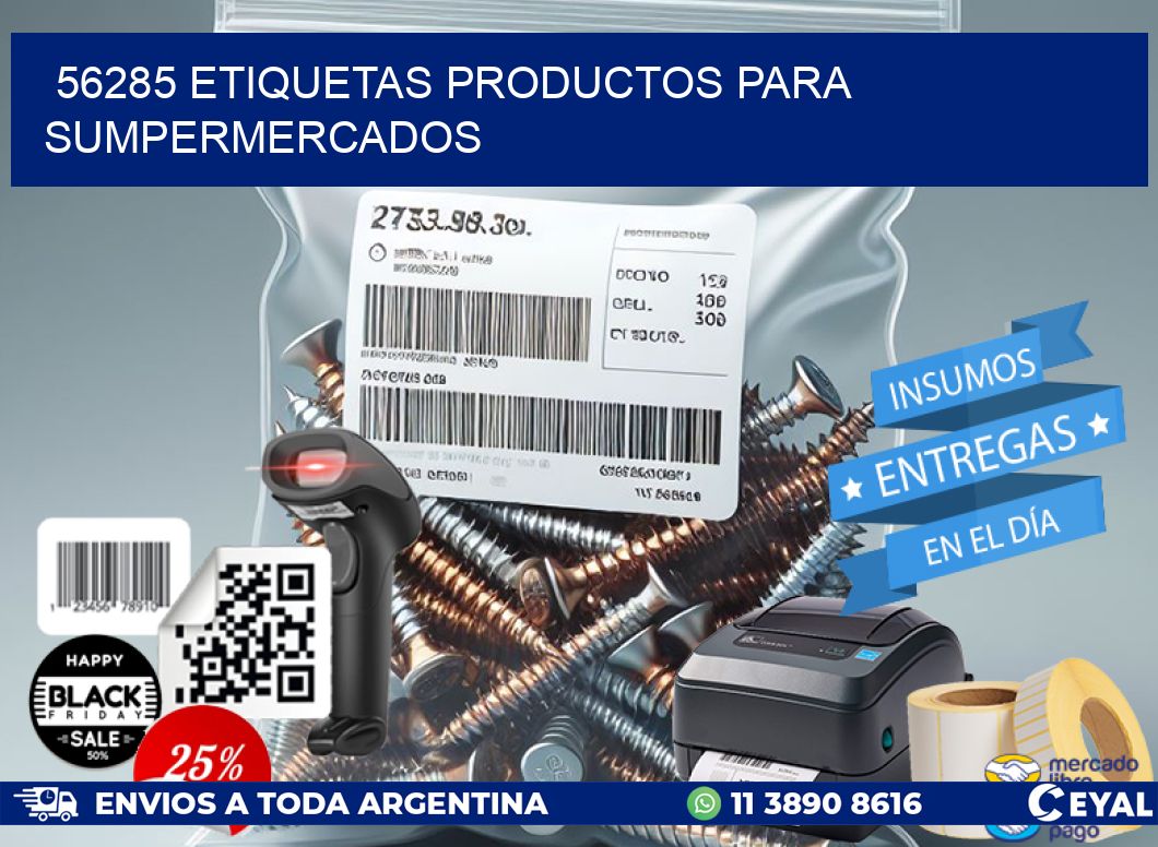 56285 etiquetas productos para sumpermercados
