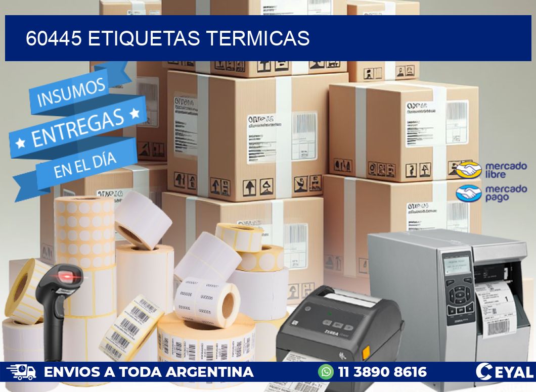 60445 ETIQUETAS TERMICAS