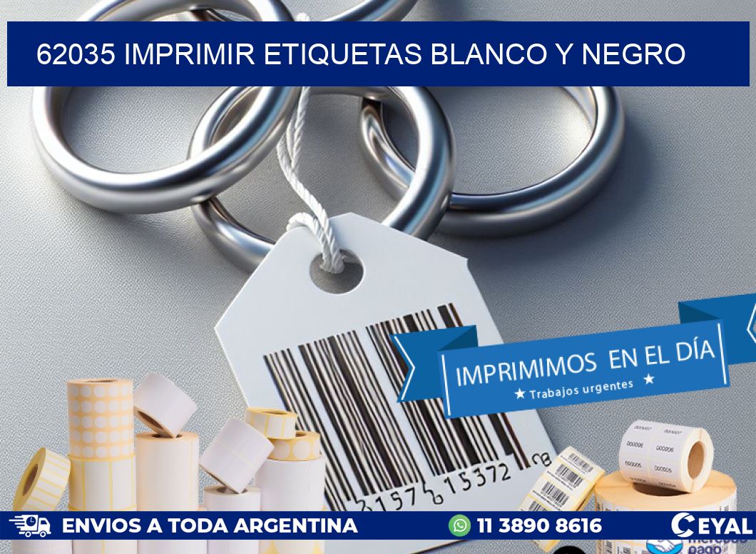 62035 imprimir etiquetas blanco y negro