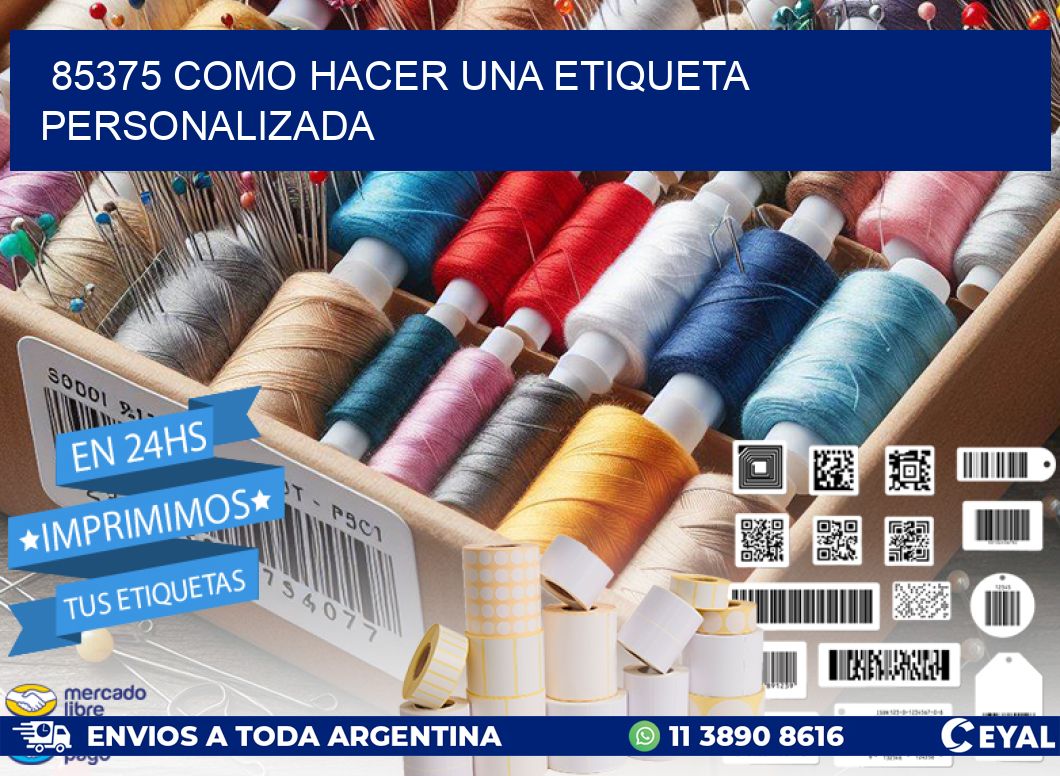 85375 como hacer una etiqueta personalizada