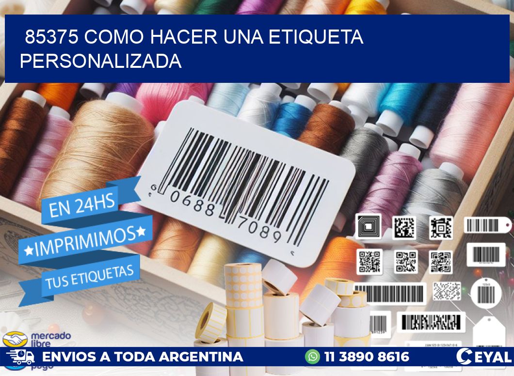 85375 como hacer una etiqueta personalizada