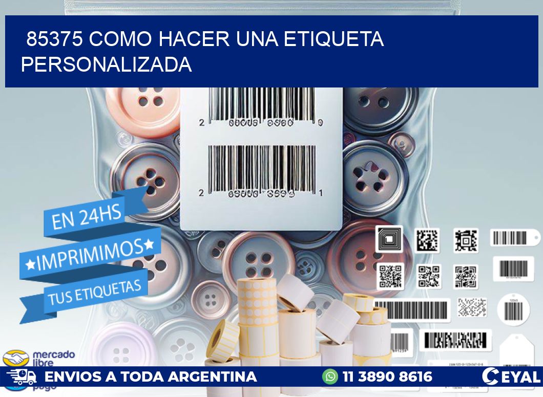 85375 como hacer una etiqueta personalizada