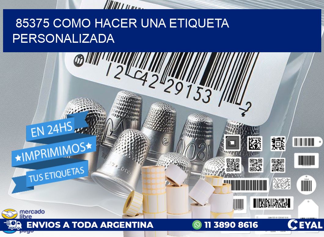 85375 como hacer una etiqueta personalizada