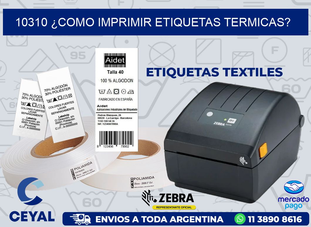 10310 ¿COMO IMPRIMIR ETIQUETAS TERMICAS?