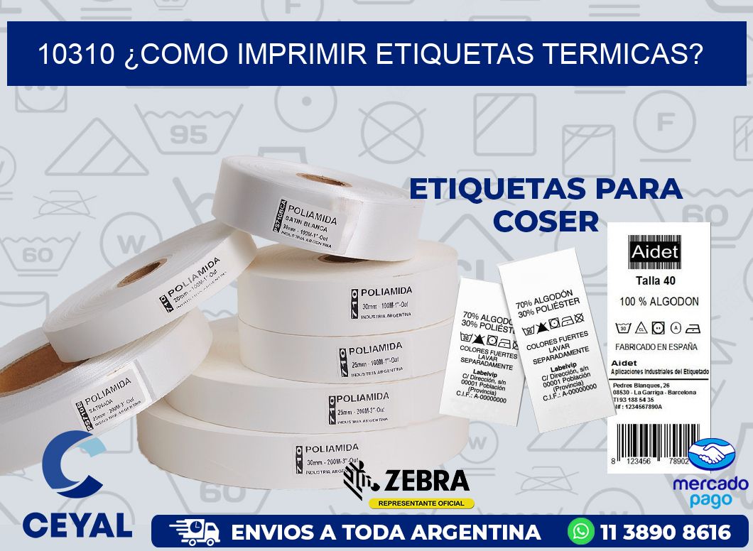 10310 ¿COMO IMPRIMIR ETIQUETAS TERMICAS?