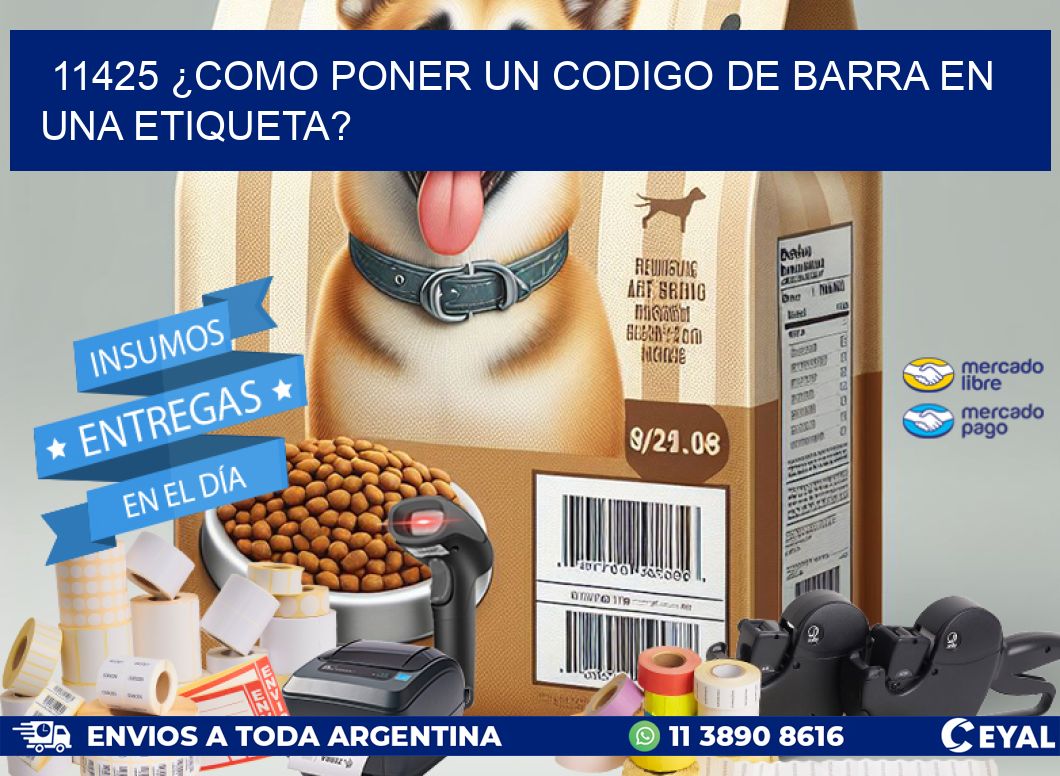 11425 ¿COMO PONER UN CODIGO DE BARRA EN  UNA ETIQUETA?