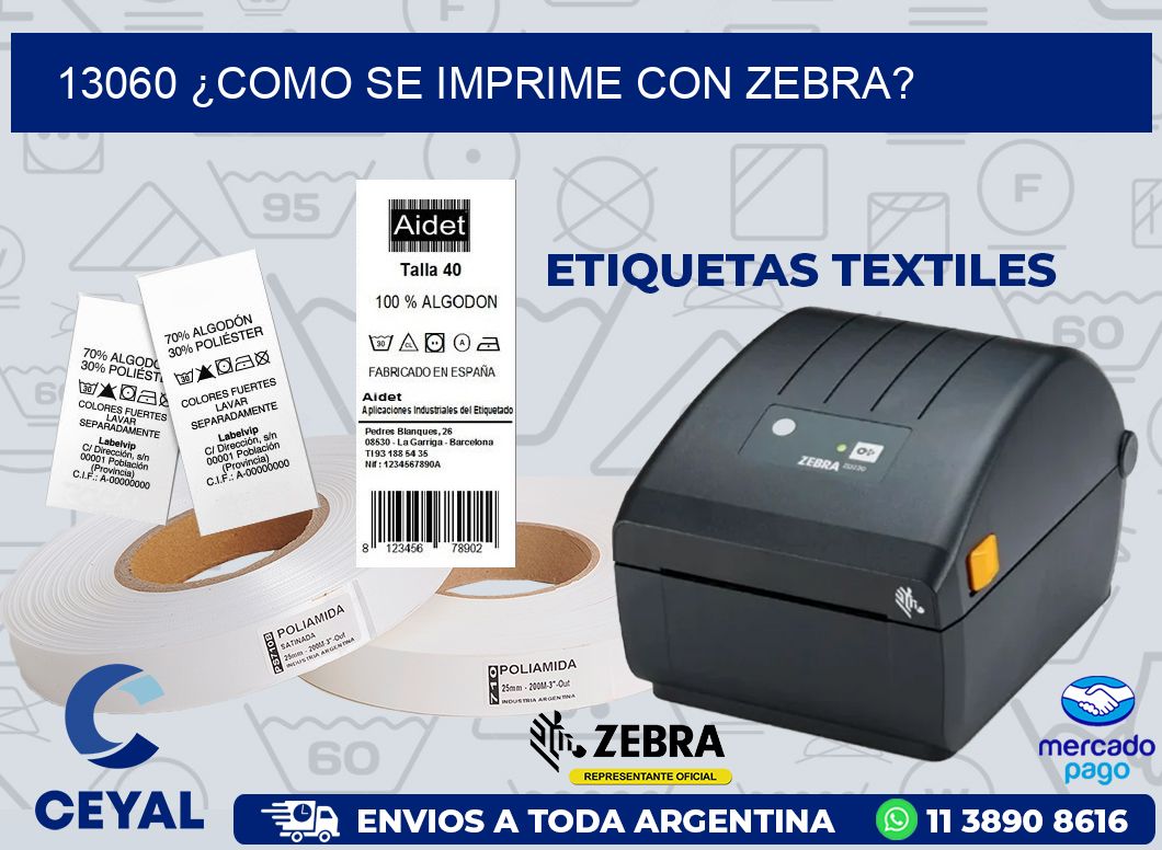 13060 ¿COMO SE IMPRIME CON ZEBRA?