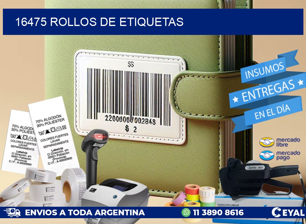 16475 ROLLOS DE ETIQUETAS