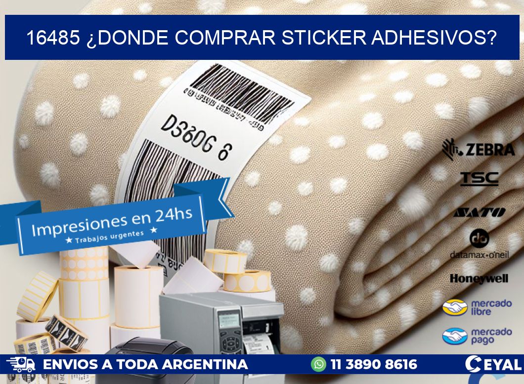 16485 ¿DONDE COMPRAR STICKER ADHESIVOS?