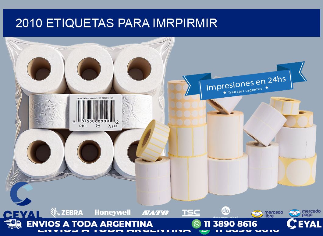 2010 ETIQUETAS PARA IMRPIRMIR