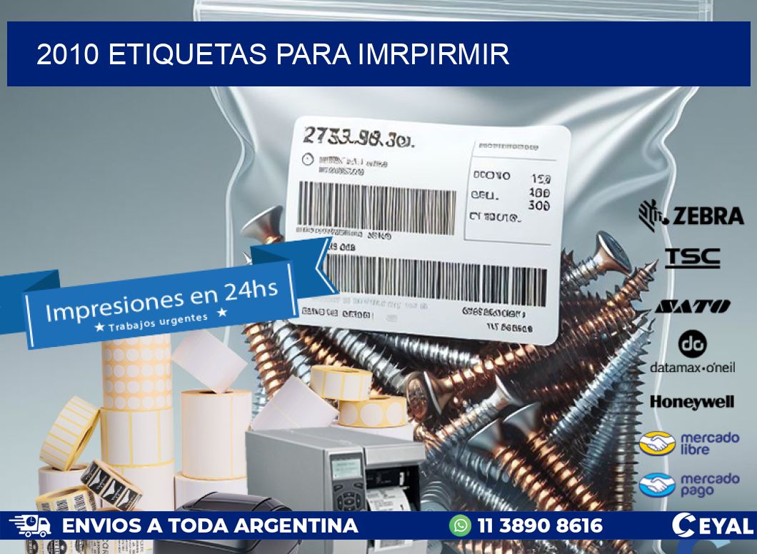 2010 ETIQUETAS PARA IMRPIRMIR