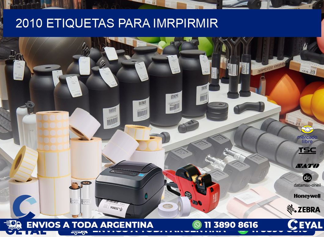 2010 ETIQUETAS PARA IMRPIRMIR