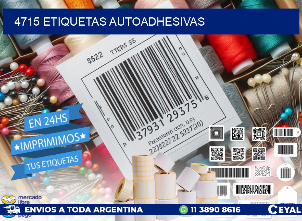 4715 ETIQUETAS AUTOADHESIVAS