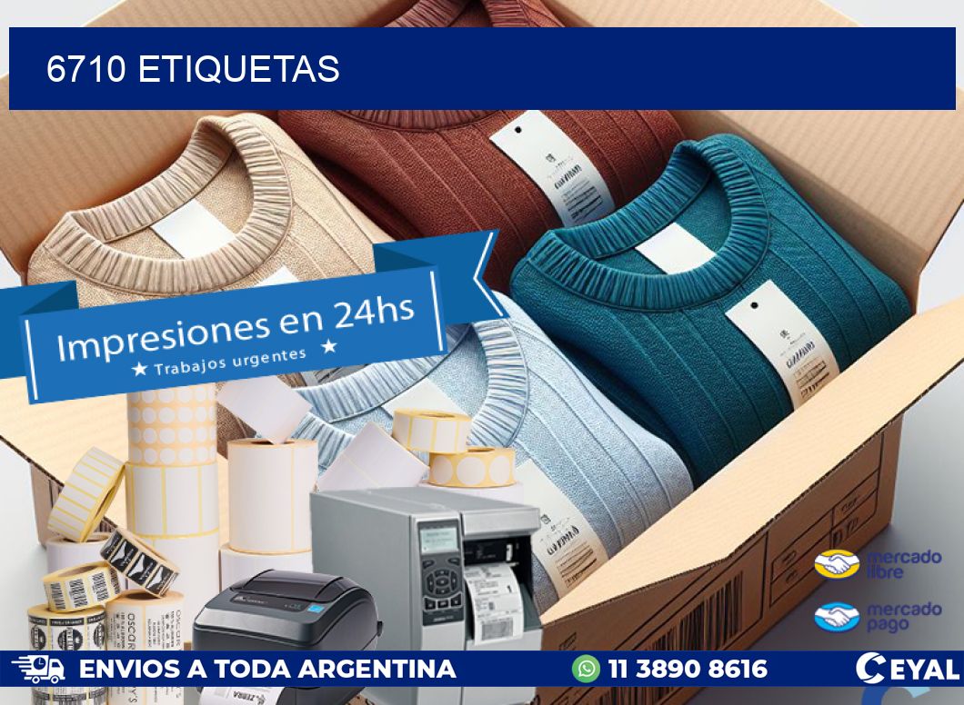 6710 ETIQUETAS