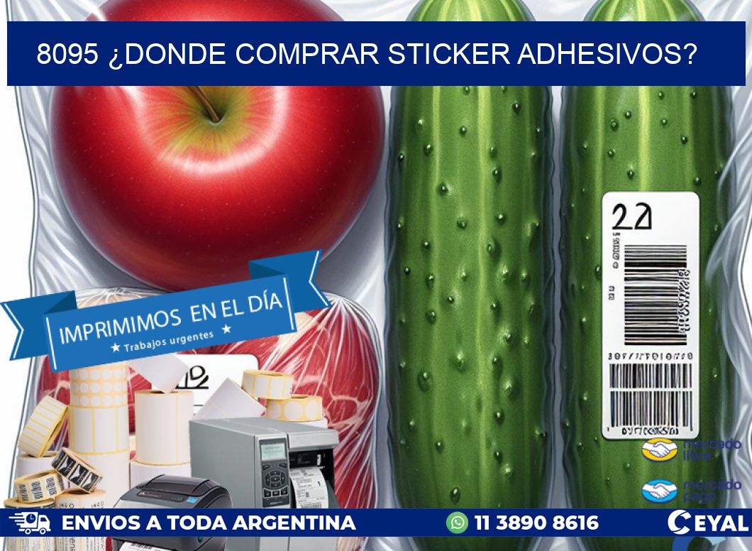 8095 ¿DONDE COMPRAR STICKER ADHESIVOS?