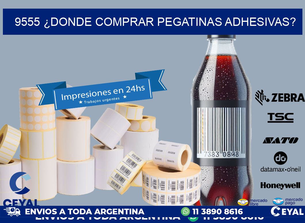 9555 ¿DONDE COMPRAR PEGATINAS ADHESIVAS?