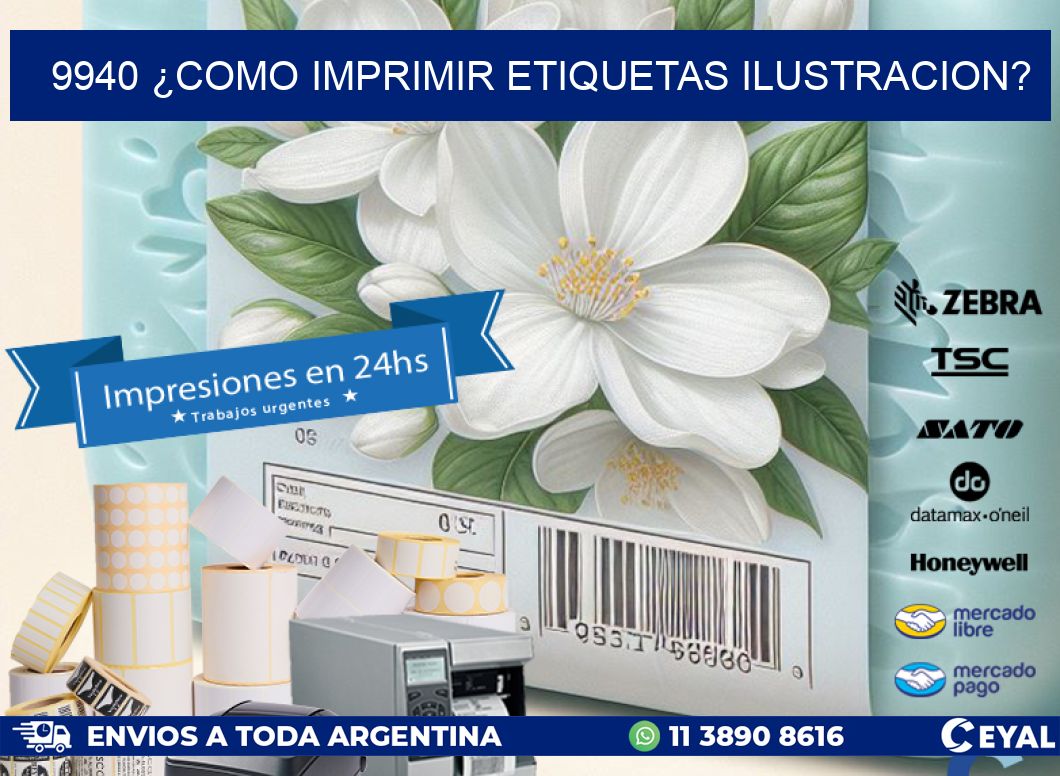 9940 ¿COMO IMPRIMIR ETIQUETAS ILUSTRACION?