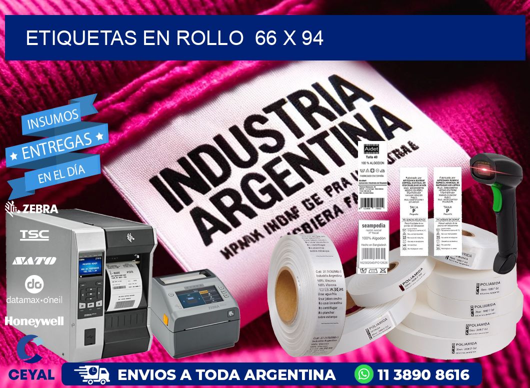 ETIQUETAS EN ROLLO  66 x 94