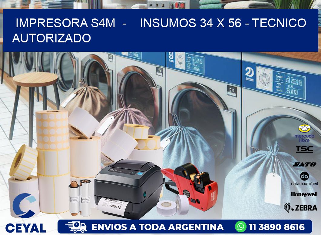 IMPRESORA S4M  –    INSUMOS 34 x 56 – TECNICO AUTORIZADO