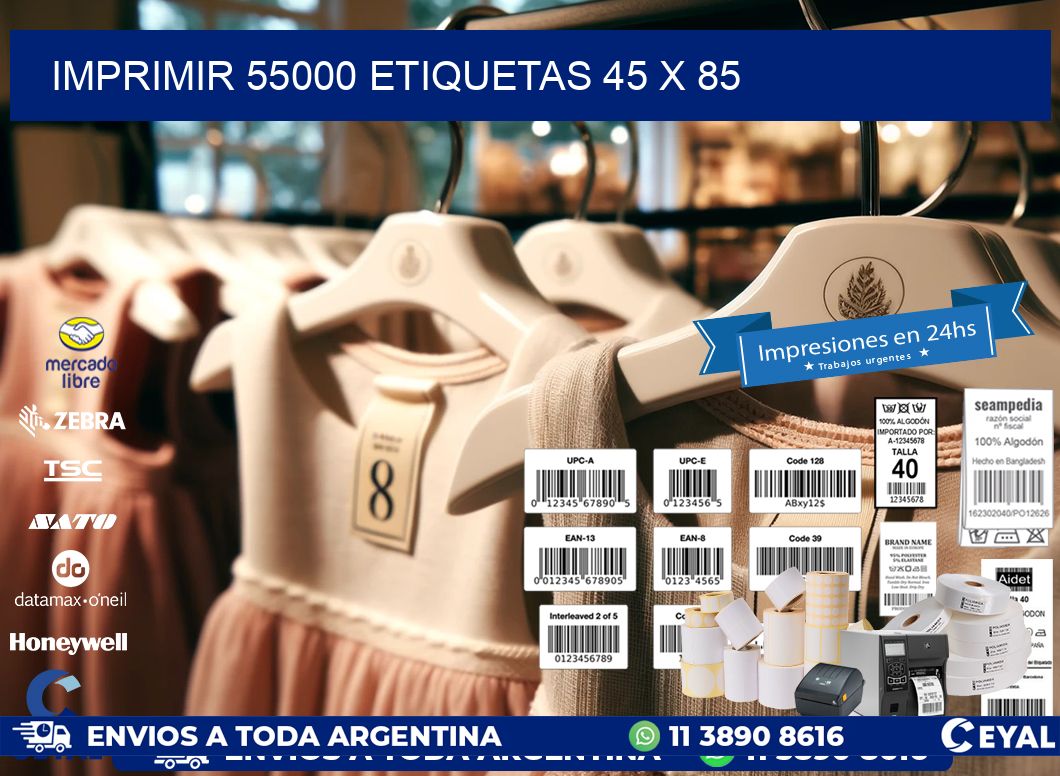 IMPRIMIR 55000 ETIQUETAS 45 x 85