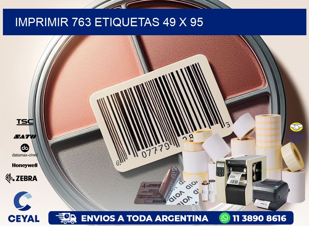IMPRIMIR 763 ETIQUETAS 49 x 95