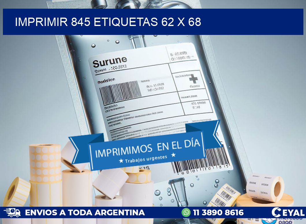 IMPRIMIR 845 ETIQUETAS 62 x 68