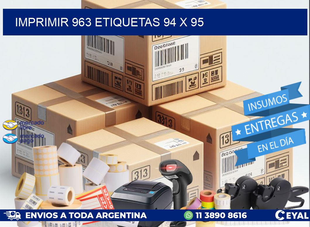 IMPRIMIR 963 ETIQUETAS 94 x 95