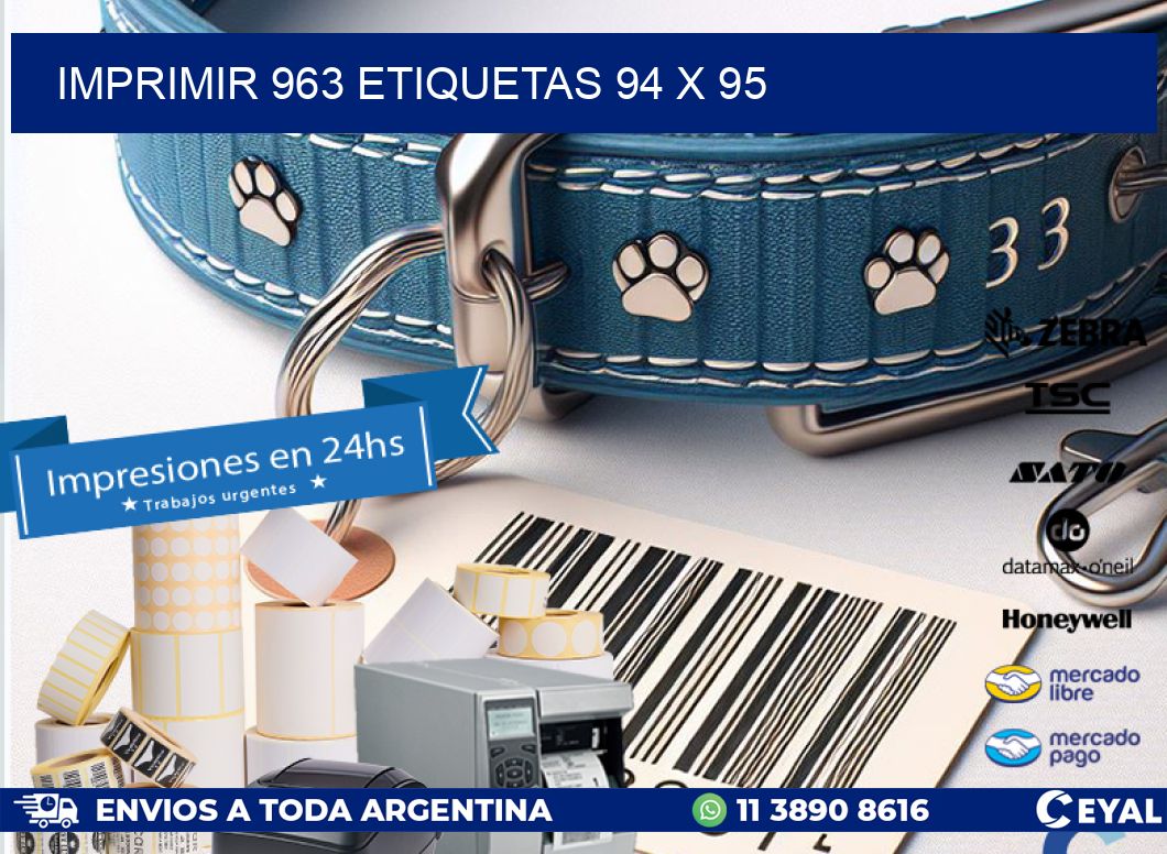 IMPRIMIR 963 ETIQUETAS 94 x 95