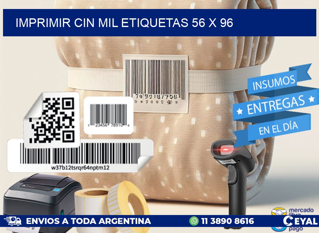 IMPRIMIR CIN MIL ETIQUETAS 56 x 96