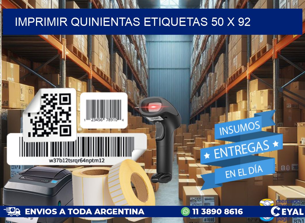 IMPRIMIR QUINIENTAS ETIQUETAS 50 x 92