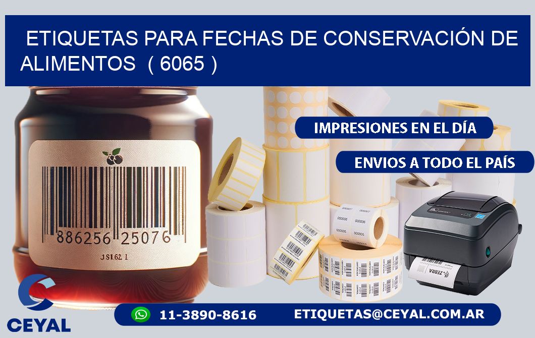ETIQUETAS PARA FECHAS DE CONSERVACIÓN DE ALIMENTOS  ( 6065 )