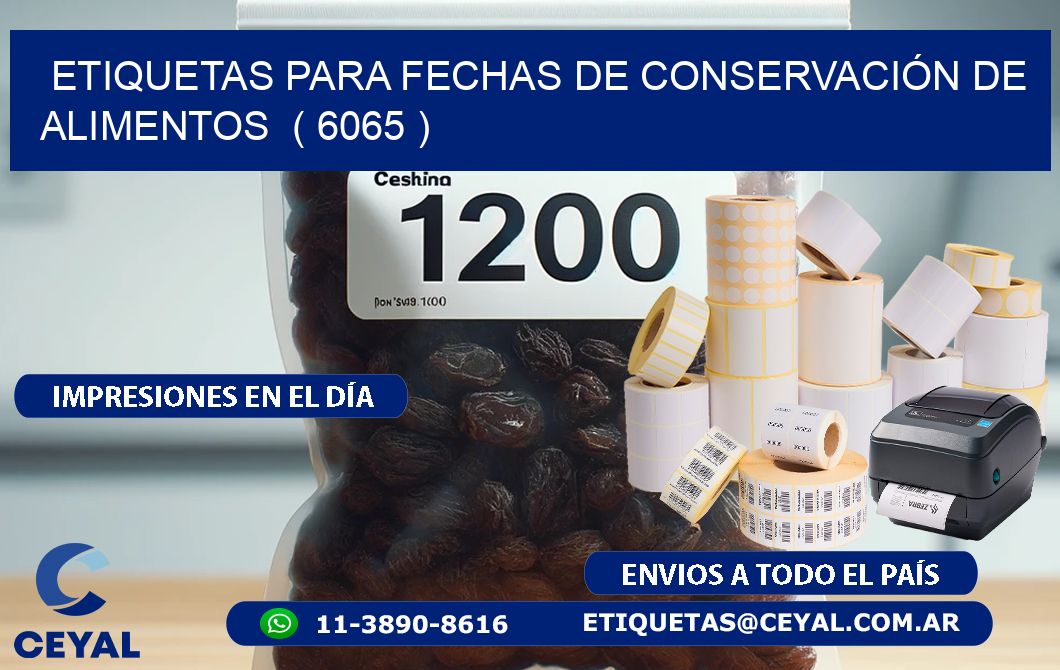 ETIQUETAS PARA FECHAS DE CONSERVACIÓN DE ALIMENTOS  ( 6065 )