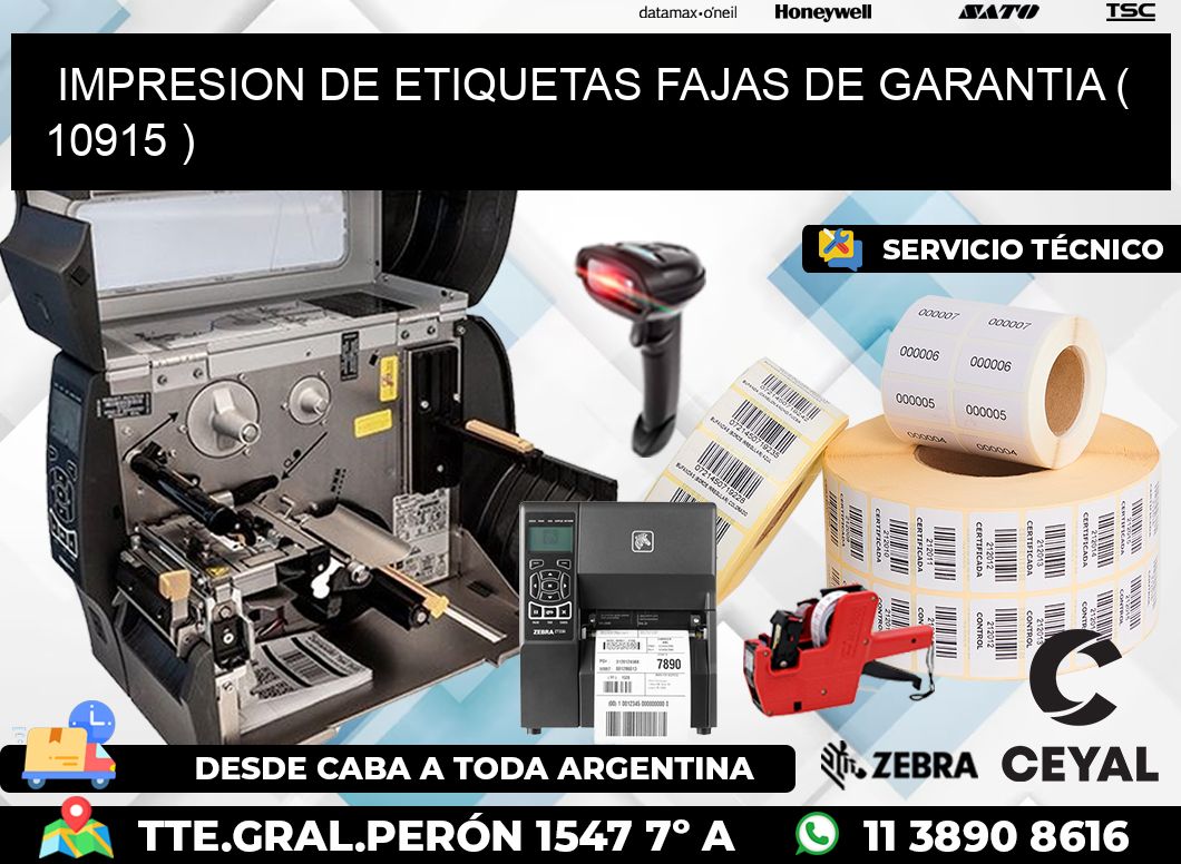 IMPRESION DE ETIQUETAS FAJAS DE GARANTIA ( 10915 )