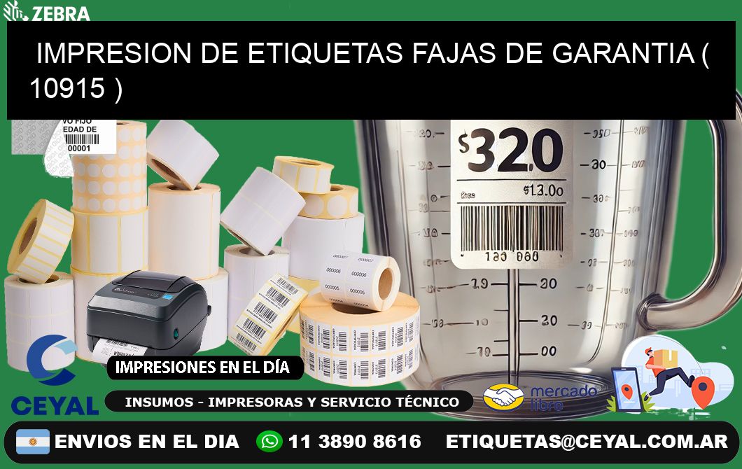 IMPRESION DE ETIQUETAS FAJAS DE GARANTIA ( 10915 )