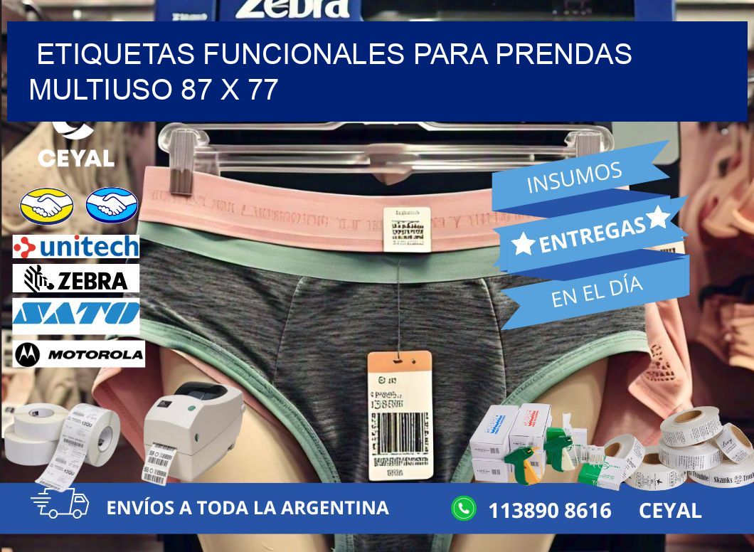 ETIQUETAS FUNCIONALES PARA PRENDAS MULTIUSO 87 x 77