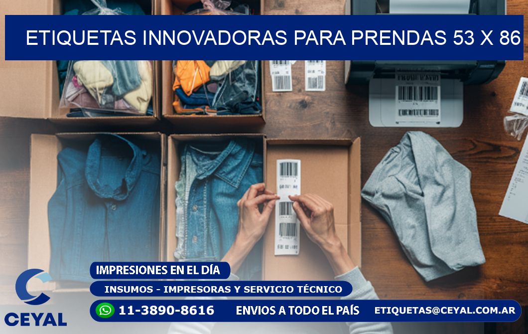 ETIQUETAS INNOVADORAS PARA PRENDAS 53 x 86